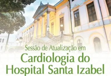 Sessão de Atualização em Cardiologia do Hospital Santa Izabel