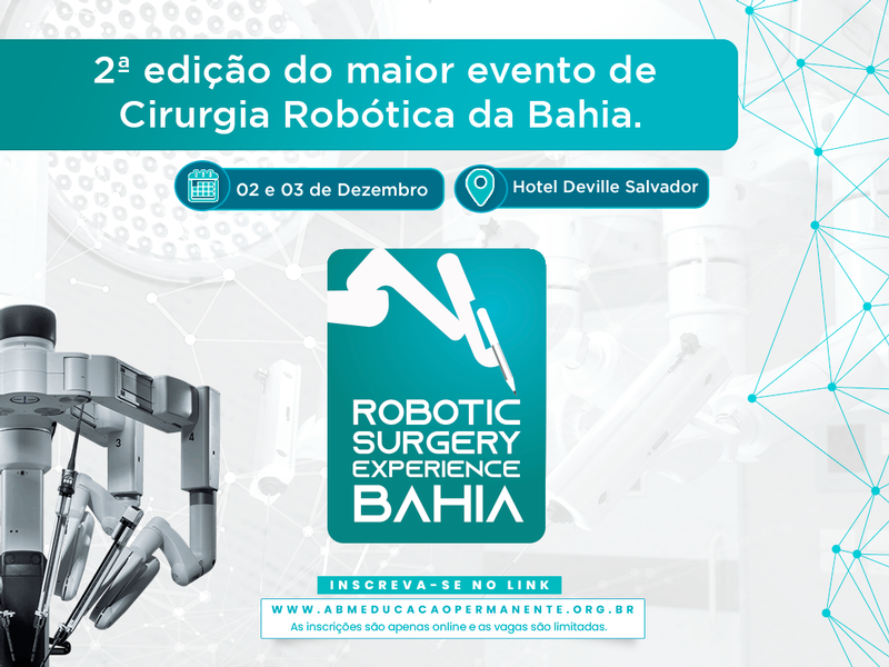 Cirurgias robóticas que asseguram tratamentos mais seguros e menos invasivos no Hospital Santa Izabel estarão no centro das discussões durante o Robotic Surgery Experience Bahia II